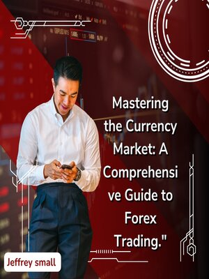 cover image of MASTERING THE CURRENCY MARKET
